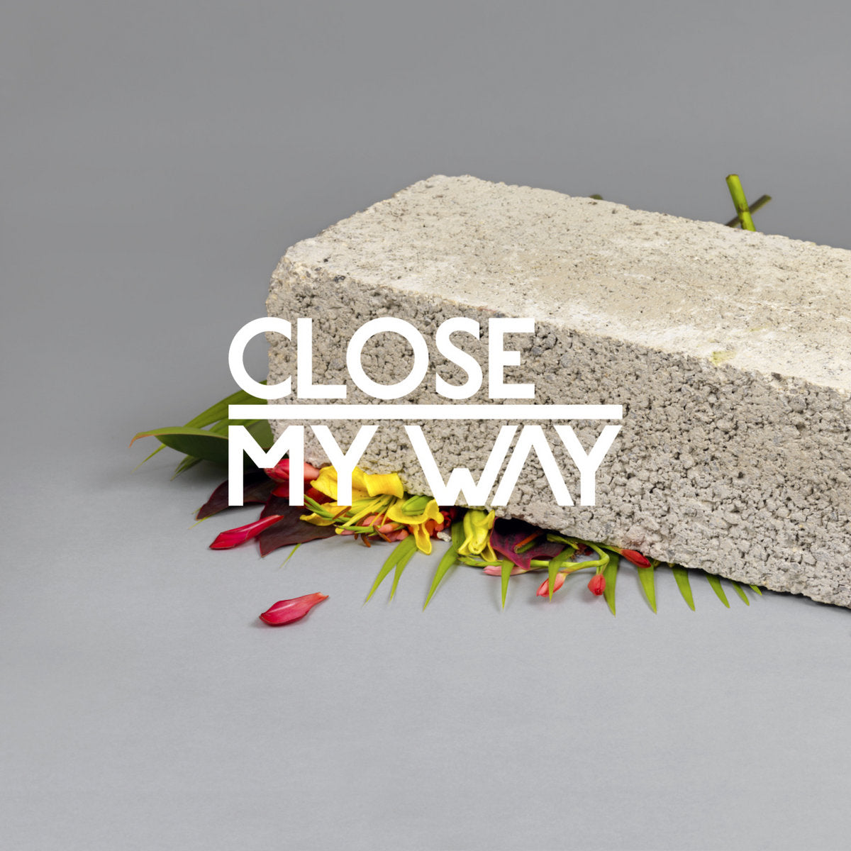 My Way feat. Joe Dukie - Close my way
