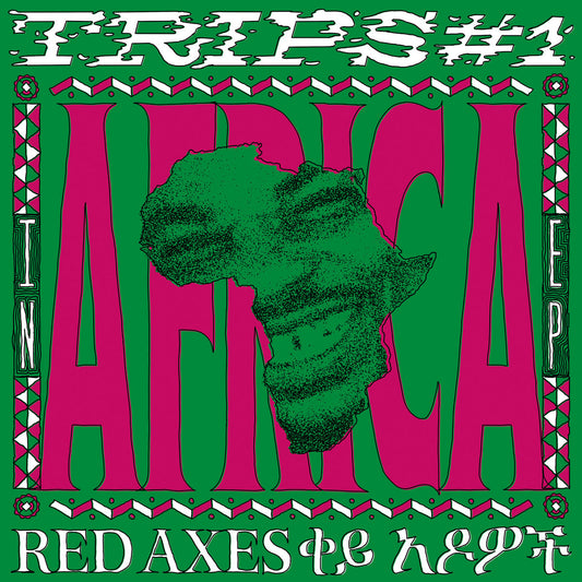 Red Axes - Trips #1: Africa